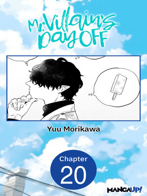cover image of Mr. Villain's Day Off, Chapter 20